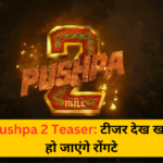 Pushpa 2 Teaser