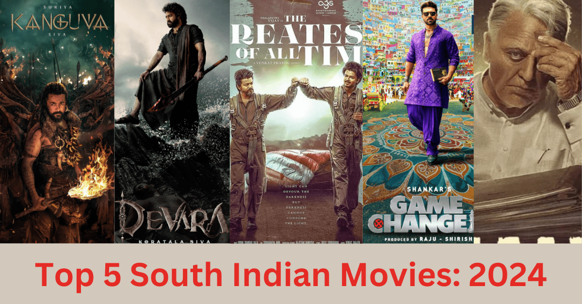 Top 5 South Indian Movies: 2024