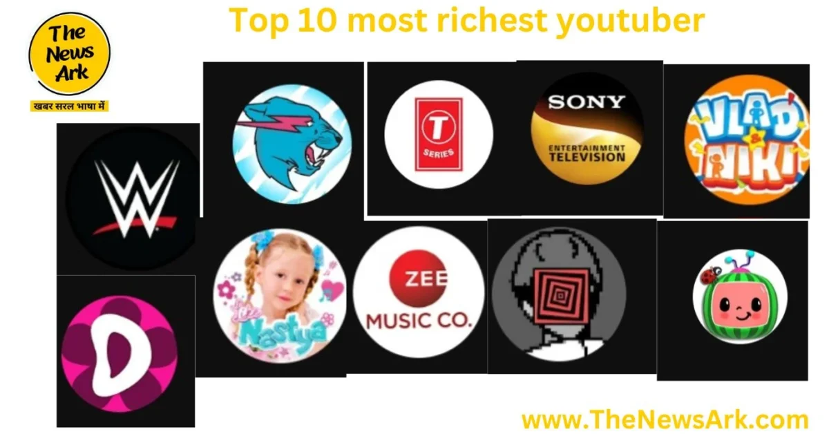 Top 10 richest youtubers