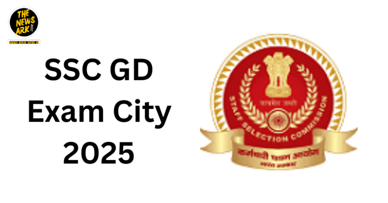 SSC GD Exam City 2025